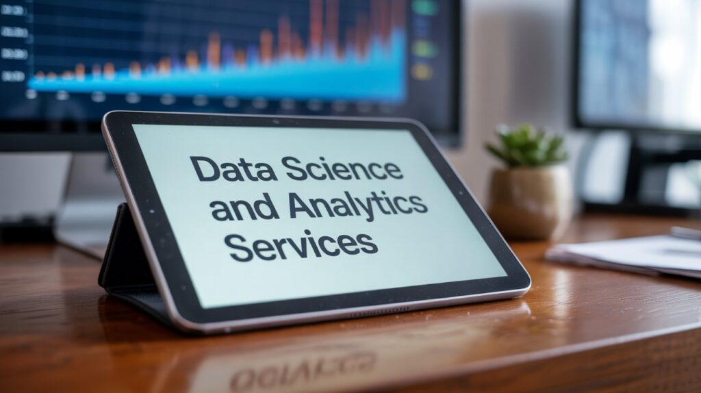 Data Science and Analytics Services